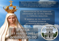 13.08.2021 - Sierpniowy Różaniec Fatimski