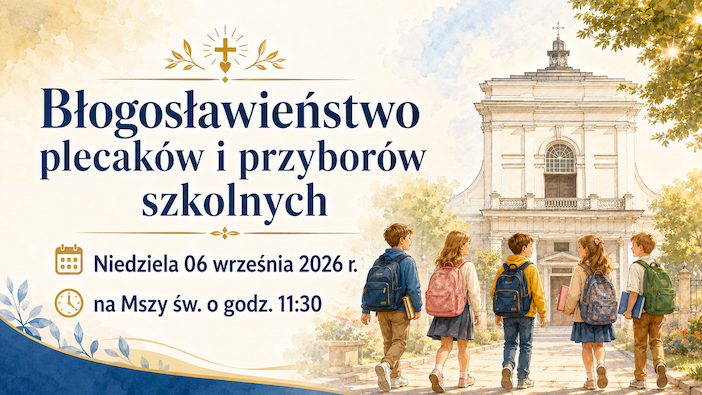 Błogosławieństwo plecaków